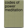 Codes of Power Meditation door Diana Cooper