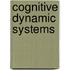 Cognitive Dynamic Systems