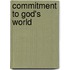 Commitment to God's World
