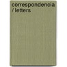 Correspondencia / Letters door Juan Valera