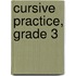 Cursive Practice, Grade 3
