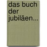 Das Buch Der Jubiläen... by Wilhelm Singer