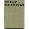 Das Kleine Reinheimerbuch door Sophie Reinheimer