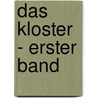 Das Kloster - Erster Band door Walter Scott