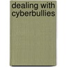 Dealing with Cyberbullies door Drew Nelson