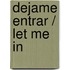 Dejame entrar / Let Me In