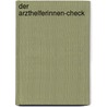 Der Arzthelferinnen-Check by Klaus-Dieter Thill