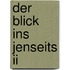 Der Blick Ins Jenseits Ii