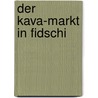 Der Kava-Markt in Fidschi door Sebastian Ellerich