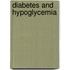 Diabetes and Hypoglycemia