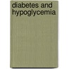 Diabetes and Hypoglycemia by The American Diabetes Association