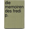 Die Memoiren Des Fredi P. door Harald Gordon