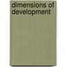 Dimensions Of Development door Susan Vincent
