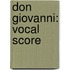 Don Giovanni: Vocal Score