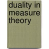 Duality in Measure Theory door Corneliu Constantinescu