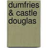 Dumfries & Castle Douglas door Ordnance Survey