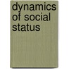 Dynamics of Social Status by Daniel Stewart