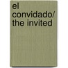 El Convidado/ The Invited door Pedro CalderóN. De la Barca