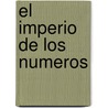 El Imperio De Los Numeros by Denis Guedj