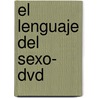 El Lenguaje Del Sexo- Dvd by Ted Cunningham