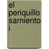 El periquillo sarniento I by José JoaquíN. Fernández Lizardi
