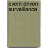 Event-Driven Surveillance door Kerstin Denecke