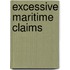 Excessive Maritime Claims