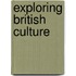 Exploring British Culture