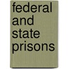Federal and State Prisons door United States General Accounting Office