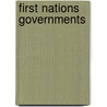 First Nations Governments by Books Llc