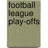 Football League Play-Offs door Nethanel Willy