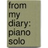 From My Diary: Piano Solo