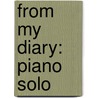 From My Diary: Piano Solo door R. Sessions