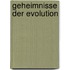Geheimnisse der Evolution