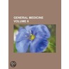 General Medicine Volume 6 door Unknown Author