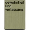 Gewohnheit und Verfassung door Veronika C. Tiefenthaler