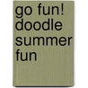 Go Fun! Doodle Summer Fun door Accord Publishing
