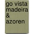 Go Vista Madeira & Azoren