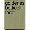 Goldenes Botticelli Tarot door Onbekend