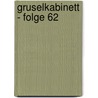Gruselkabinett - Folge 62 door Nathaniel Hawthorne