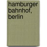 Hamburger Bahnhof, Berlin door Prestel