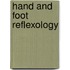 Hand and Foot Reflexology