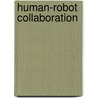 Human-Robot Collaboration door Tobias Kaupp
