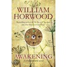 Hyddenworld 02. Awakening door William Horwood