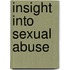 Insight into Sexual Abuse