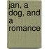 Jan, A Dog, And A Romance