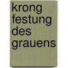 Krong Festung Des Grauens door Peter Uhe