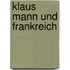 Klaus Mann und Frankreich