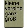 Kleine Vereine ganz groß door Birgit Primig