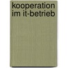 Kooperation Im It-betrieb door Matthias Hamm